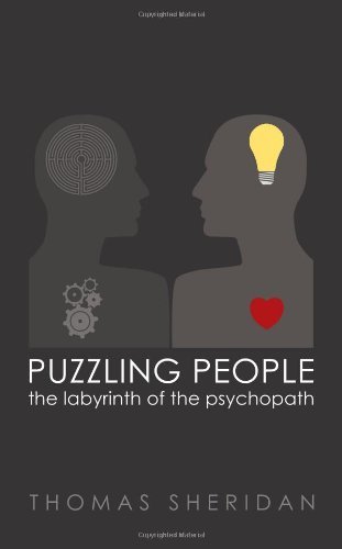 Thomas Sheridan/Puzzling People@ The Labyrinth of the Psychopath